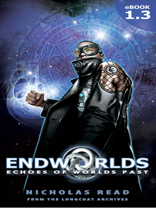 Title details for Endworlds 1.3 by Nicholas Read - Available